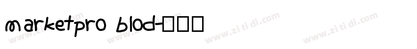 marketpro blod字体转换